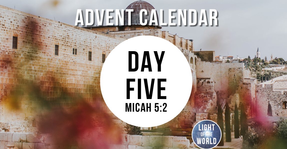 Light Of The World | Advent Series | DAY FIVE