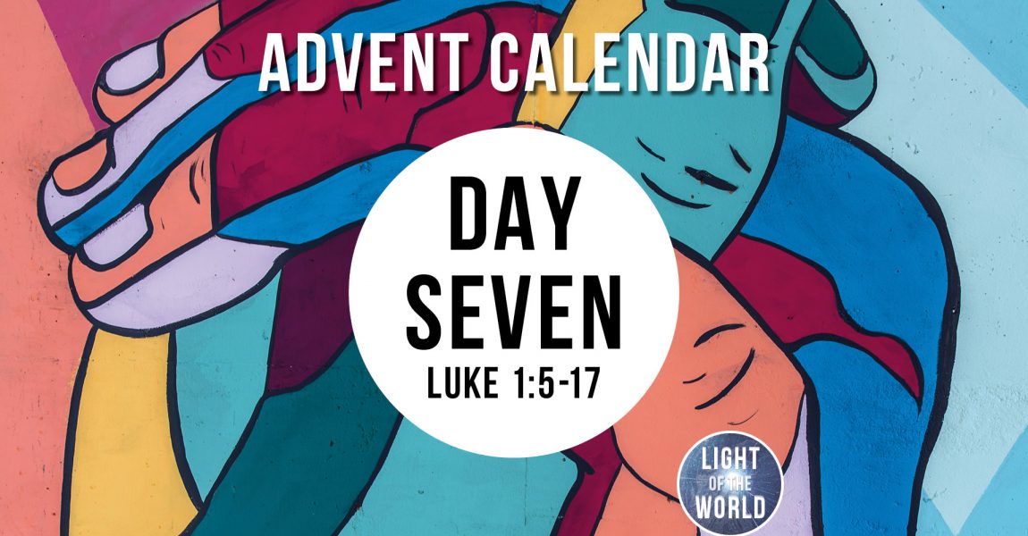 Light Of The World | Advent Series | DAY SEVEN