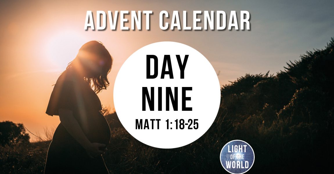 Light Of The World | Advent Series | DAY NINE